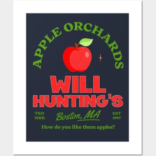 Will Hunting's Apple Orchards - Boston, MA Est. 1997 Posters and Art